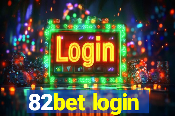 82bet login